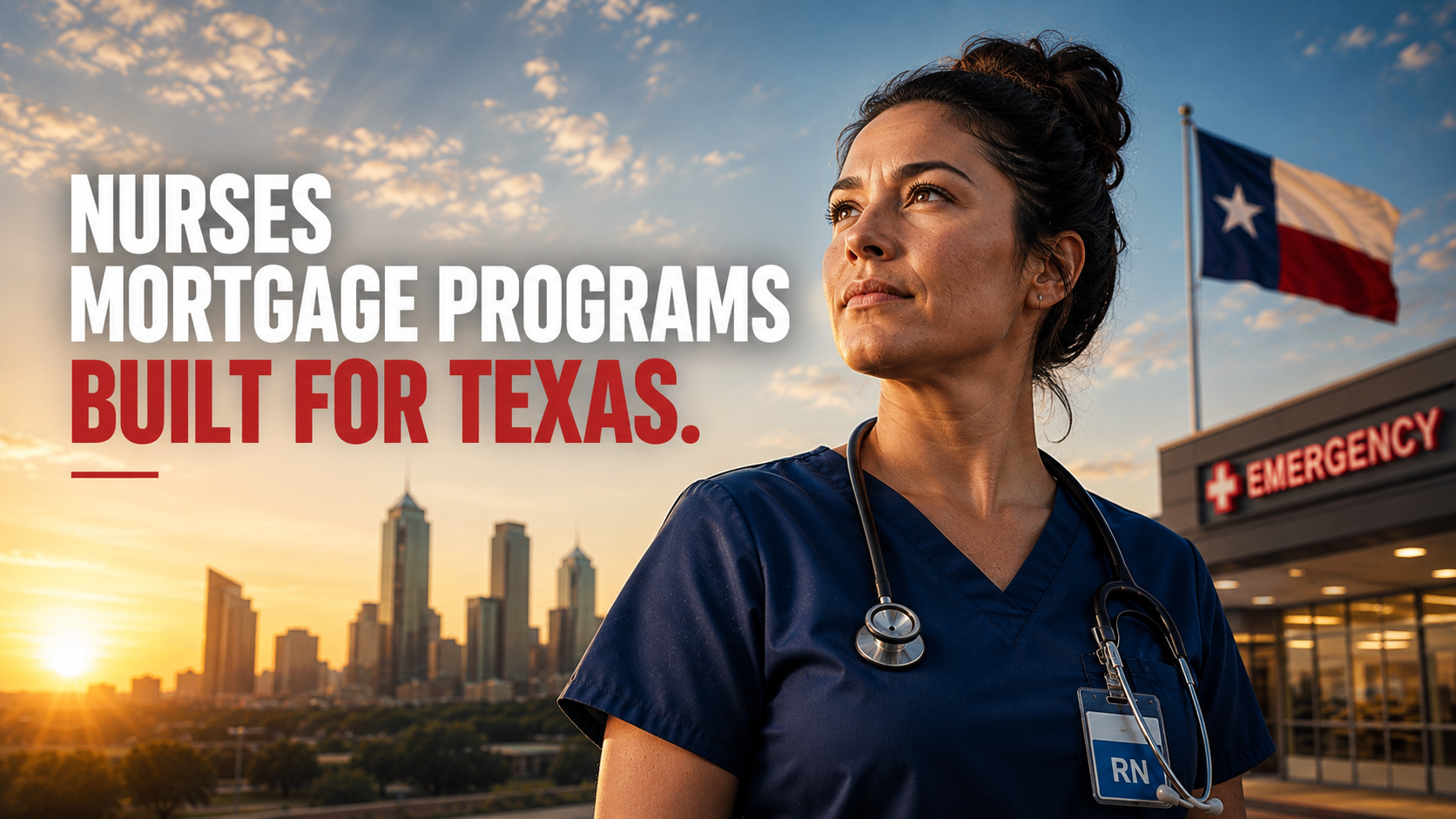 Nurse Mortgage Programs Built for Texas — shift differentials and PRN income considered, low down payment options, competitive rates, fast pre-approvals